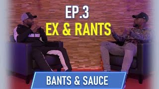 Bants amp Sauce  Episode Three We Want The Smoke [upl. by Corie596]