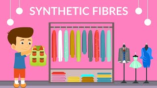 Synthetic Fibres  Types Properties and Uses  Video for Kids [upl. by Fairfield771]