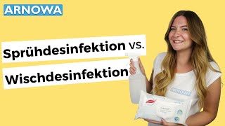 SPRÜHDESINFEKTION vs WISCHDESINFEKTION  Was ist die beste Desinfektion für Flächen  arnowade [upl. by Ycat]