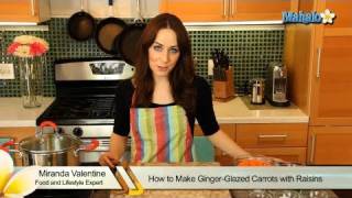 How to Make Ginger Glazed Carrots With Raisins [upl. by Norad]