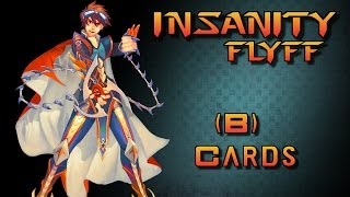 Insanity Flyff  How to Farm B Cards and 4 Cards [upl. by Odlaw934]