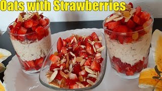 Oats with Strawberries  best breakfast to lo weight fast  Magic rasoi [upl. by Zoller]