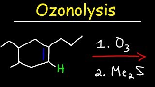 Ozonolysis  Oxidative Cleavage of Alkenes [upl. by Faxun239]