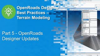 Part 5 OpenRoads Designer Updates [upl. by Aivyls]