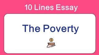 10 Lines on Poverty in English  Essay on Poverty in English  Poverty Essay Writing [upl. by Fillian238]