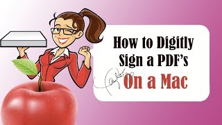 How to Digitally Sign PDFs in MAC OS X Yosemite [upl. by Analeh]