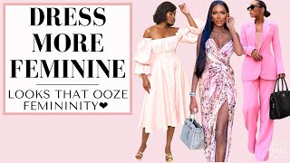 Dress More Feminine  8 Tips To Look Highly Feminine  The Feminine Universe [upl. by Ponton]