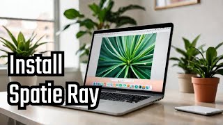 Part 13 Master Mac Dev Installing Spatie Ray Easily [upl. by Yedorb]