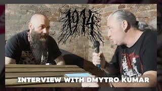 The Interview With Blackened DeathDoom Metal Band 1914s Frontman Dmytro Kumar [upl. by Recnal]