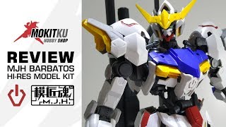 Mokitku Review MJH Barbatos Hi Res Model Kit Version [upl. by Nrek970]