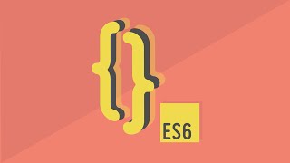 ES6 JavaScript Tutorial for Beginners  Getting Started [upl. by Inahpets]