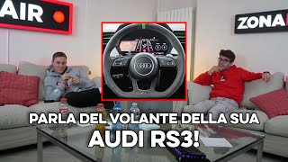 EDOARDO JANNONE PARLA DEL VOLANTE DELLA SUA AUDI RS3 [upl. by Annayt]