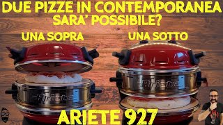 Ariete 927 Forno Pizza Doppio Ariete Pizzeria 2 pizze in 4 minuti TEST DI COTTURA DUE PIZZE INSIEME [upl. by Stevie]