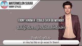 แปลเพลง Watermelon Sugar  Harry Styles [upl. by Assirek]