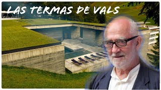 LAS TERMAS DE VALS PETER ZUMTHOR las mejores aguas termales del mundo [upl. by Frodeen159]