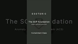 SCP Foundation  Anomaly Classification System ACS  Esoteric [upl. by Vaclava]