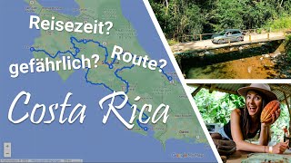 COSTA RICA URLAUB  Reiseroute amp Tipps für 23 Wochen RUNDREISE [upl. by Aikyt764]