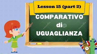 Corso di inglese 15 2 COMPARATIVO UGUAGLIANZA [upl. by Moncear]