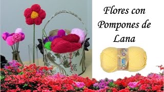 Como hacer Flores con Pompones de lana Tutorial facil [upl. by Emory]