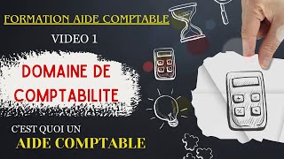 Formation aide comptable LINTRODUCTION  cest quoi une aide comptable [upl. by Aidua]