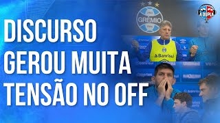 🔵⚫️ Grêmio Bastidores do que rolou no CT  Discurso assusta fora dos microfones  União gremista [upl. by Sapienza]