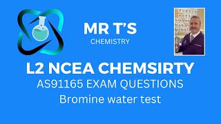 Bromine Water Test  Answering L2 NCEA Exam Questions 2021 2022 2023  AS91165 [upl. by Kirbee543]