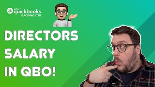 Save a huge amount of tax How to show Directors Salary in QuickBooks Online [upl. by Roselani]