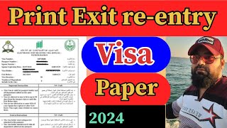 Exit re entry paper print in Saudi Arabia  How to print exit re entry visa paper [upl. by Htebezile]