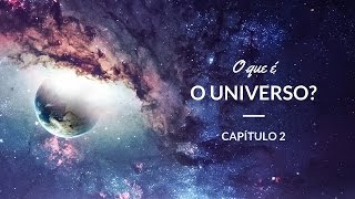 O que é o universo  Astronomia 2 [upl. by Shwalb]