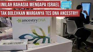 Inilah Rahasia Mengapa Israel Tak Bolehkan Warganya Tes DNA Ancestry [upl. by Mizuki106]