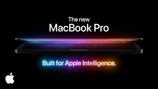 The new MacBook Pro  Built for Apple Intelligence  Apple [upl. by Lepley579]