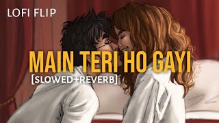 Main Teri Ho Gayi  Lofi SlowedReverb Text4Music Millind Gaba  Pallavi Gaba  Textaudio Lyrics [upl. by Yssor193]