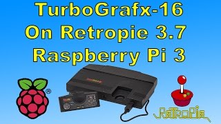 TurboGrafx16  PC Engine Running On Retropie 37 Raspberry Pi 3 [upl. by Inaj]