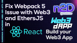 Fix Webpack 5 NPM Issues with Web3 and EthersJS using ReactJS [upl. by Zandt]