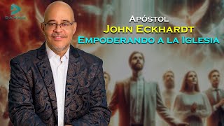 Empoderando a la iglesia  John Eckhardt en español [upl. by Dene712]