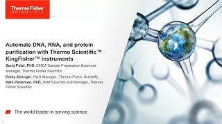 Webinar Automate DNA RNA and Protein Purification with Thermo Scientific KingFisher Instruments [upl. by Flynn]