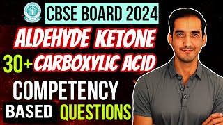 Aldehyde Ketone and Carboxylic acid 30 Competency Based Questions Class 12 Chemistry 2024 [upl. by Gnoud]