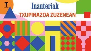 TOLOSAKO INAUTERIAK  TXUPINAZOA [upl. by Hannavas]