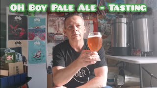 Oh Boy American Pale Ale  Tasting  Recipe [upl. by Lyrradal]