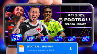 EFOOTBALL PES 2025 PSP SULAMERICANO 100 ATUALIZADO COM BRASILEIRÃO NARRAÇÃO amp TRANSFERÊNCIAS [upl. by Ahsaret300]