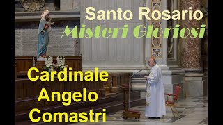 Santo Rosario  Misteri Gloriosi con il cardinale Angelo Comastri [upl. by Calendra]