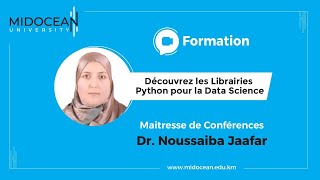 Université Midocean  Découvrez les Librairies Python pour la Data Science Cours 6 [upl. by Mert904]