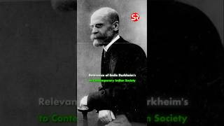 Relevance of Emile Durkheims idea to contemporary India sociology durkheim upsc [upl. by Aileno]