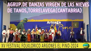 3AGRUP DE DANZAS VIRGEN DE LAS NIEVES DE TANOS EN TORRELAVEGA CANTABRIA31082024 [upl. by Celinda603]