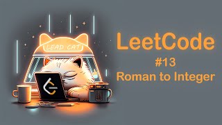 Roman to Integer  Leetcode 13  Arrays amp Strings Python [upl. by Joeann]