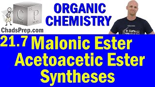 217 Malonic Ester Synthesis and Acetoacetic Ester Synthesis  Organic Chemistry [upl. by Niriam]