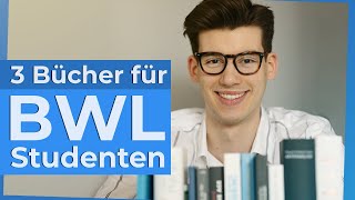 3 Bücher für ambitionierte BWLStudierende [upl. by Ydoj189]