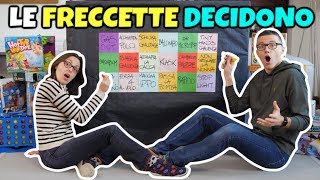 LE FRECCETTE DECIDONO I NOSTRI GIOCHI Sfida di Coppia [upl. by Cram]