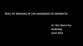 Role of Imagine in Diagnosis of Dementia [upl. by Noiram325]