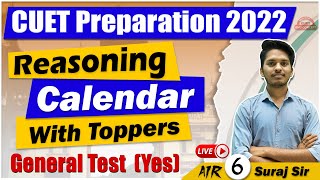 CUET General Test  Reasoning with Toppers  CALENDAR  BHU  AU  JNU  DU  Suraj Sir BHU AIR6 [upl. by Marjorie458]